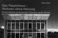 Passivhaus ohne Heizung